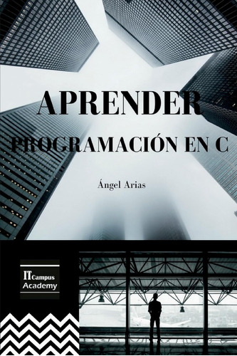 Libro: Aprender Programación En C: 2ª Edición (spanish Editi