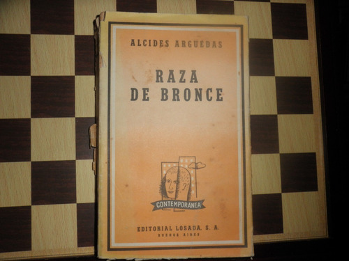 Raza De Bronce-alcides Arguedas