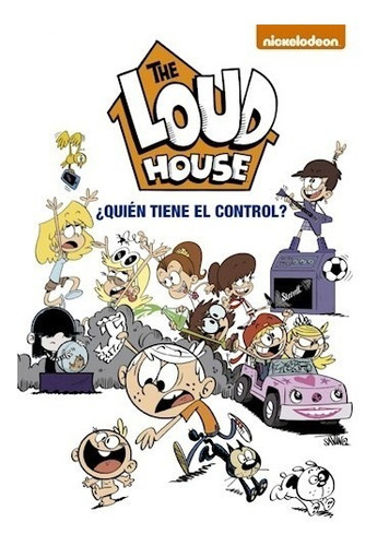 Loud House Quien Tiene El Control - Nickelodeon Libro Altea 