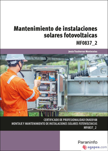 Mantenimiento De Instalaciones Solares Fotovoltaicas, De Trashorras Montecelos, Jesus. Editorial Ediciones Paraninfo, S.a, Tapa Blanda En Español