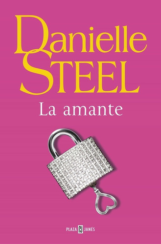 Amante, La, De Steel, Danielle. Editorial Plaza Y Janes En Español