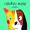 Ni Guau Ni Miau (egalité) (edición En Español)