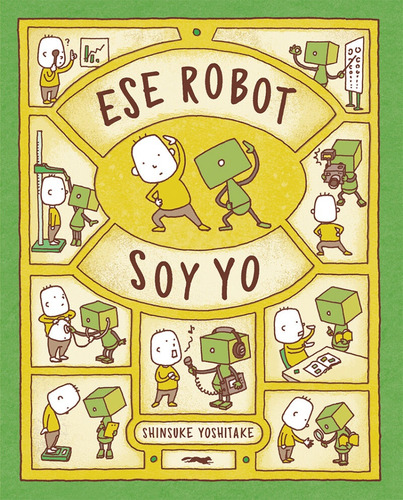 Ese Robot Soy Yo - Shinsuke Yoshitake