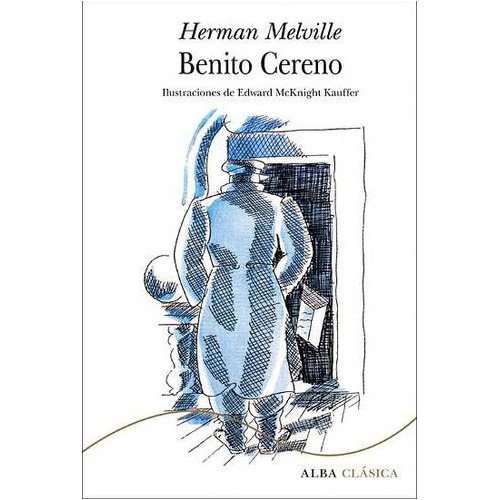 Benito Cereno, De Melville, Herman. Alba Editorial, Tapa Bla