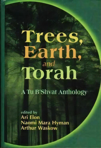 Trees, Earth, And Torah, De Ari Elon. Editorial Jewish Publication Society, Tapa Blanda En Inglés