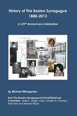Libro History Of The Boston Synagogue 1888-2013: A 125th ...