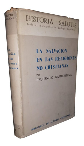 La Salvación En Las Religiones No Cristianas - P. Damboriena