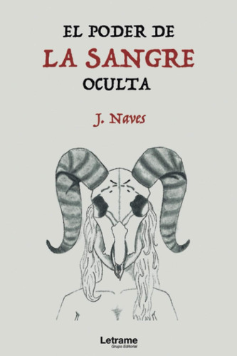 Libro: El Poder Sangre Oculta (novela) (spanish Editio