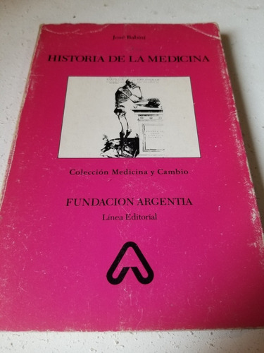 Libro,historia De La Medicina,josé Babini