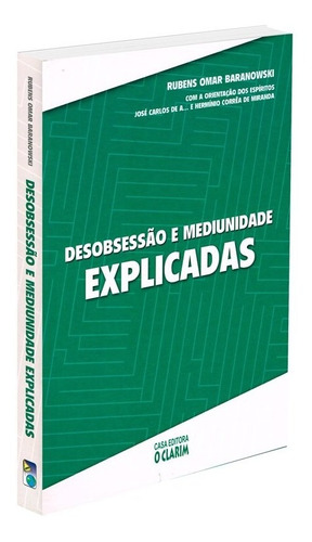 Desobsessão E Mediunidade Explicadas