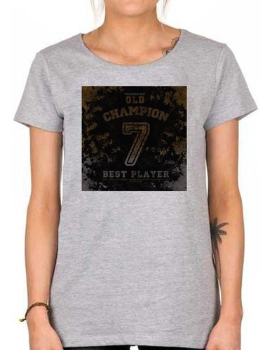 Remera De Mujer Old Champion Seven Best Player