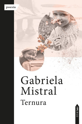 Ternura, De Mistral, Gabriela. Editorial Averso Poesia, Tapa Blanda En Español