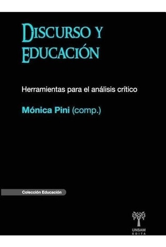 Discurso Y Educacion . Herramientas Para El Analisis Critico