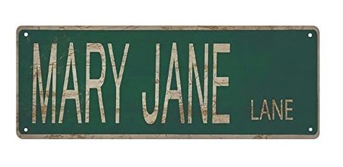 Letrero De Calle Mary Jane Lane De 6 X 16 Pulgadas, Decoraci