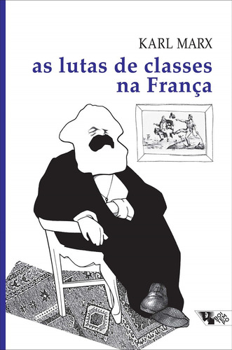 Livro: As Lutas De Classes Na França - Karl Marx  