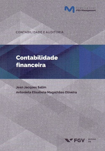 Contabilidade Financeira - Contabilidade E Auditoria, De Salim, Jean E Oliveira, Antonieta. Editora Fgv Em Português