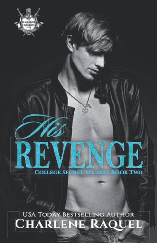 Libro:  His Revenge (college Secret Society)