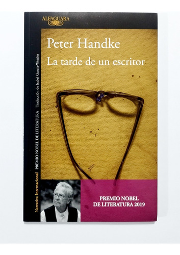 La Tarde De Un Escritor - Peter Handke
