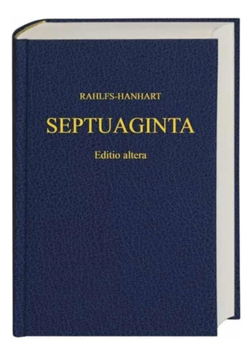 Biblia Septuaginta Edición Altera, Rahlfs Más Shofar Carnero