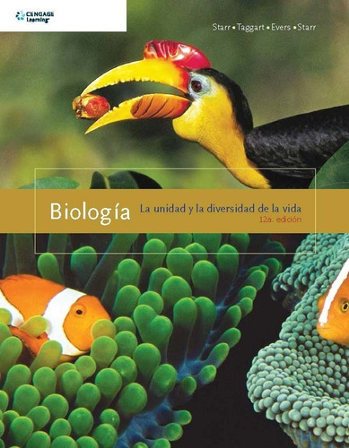 Biología. La Unidad Y La Diversidad De La Vida 12.° Edición
