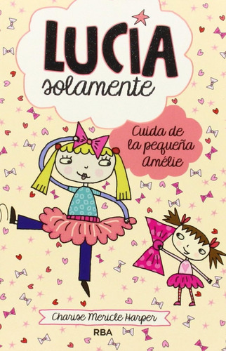 Libro: Cuida De La Pequeña Amélie Just Grace And The Terribl