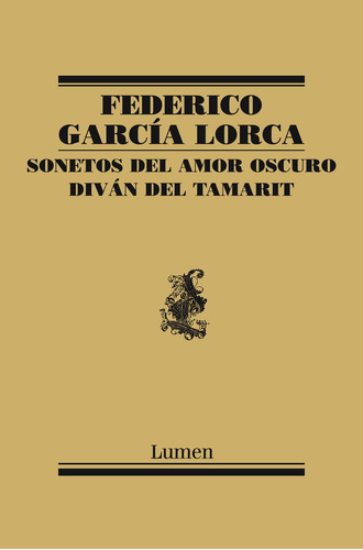 Sonetos Del Amor Oscuro Y Diván Del Tamarit (libro Original)