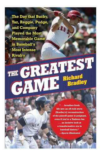 Libro: El Mejor Juego: El Día En Que Bucky, Yaz, Reggie,