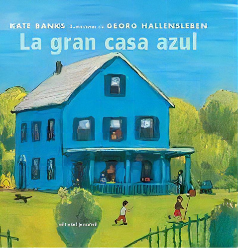 La Gran Casa Azul, De Banks - Hallesleben. Editorial Juventud, S.a., Tapa Dura En Español
