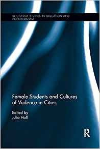 Female Students And Cultures Of Violence In Cities (routledg