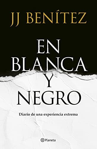En Blanca Y Negro J.j. Benitez (tapa Dura)