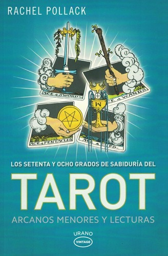 Los Setenta Y Ocho Grados De Sabiduria Del Tarot R. Pollack