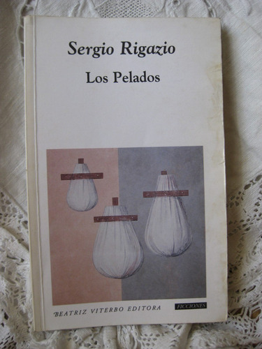 Los Pelados Sergio Rigazio