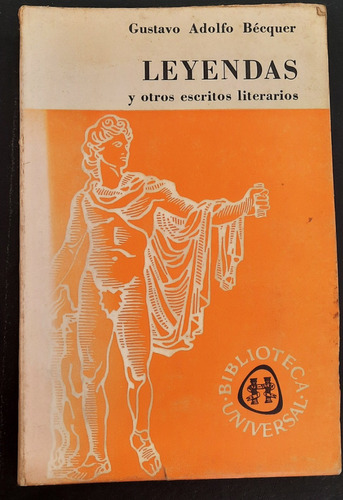 Leyendas Y Otros Escritos Literarios Gustavo Adolfo Becquer