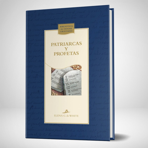 Patriarcas Y Profetas Td - Azul, De Elena G. De White. Aplica Editorial Editorial Aces, Tapa Dura En Español, 2019