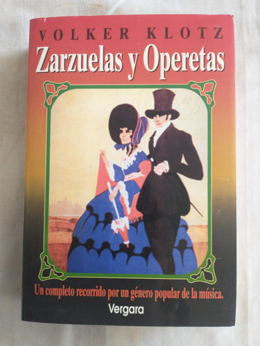 Libro: Zarzuelas Y Operetas - Volker Klotz
