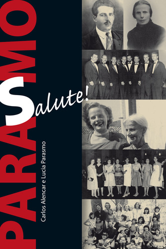 Parasmo Salute!, de Alencar, Carlos. Editorial Editora Peixoto Neto Ltda, capa mole em português, 2010