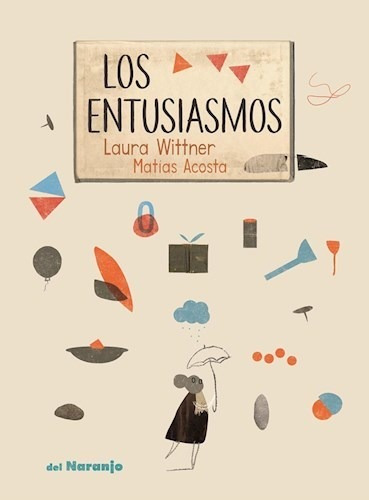 Libro Los Entusiasmos De Laura Wittner | Mercado Libre