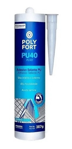 Silicona Sellador Poliuretanico Pu 40 - Polyfort Pu40