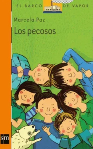 Libro Los Pecosos Cuentos  Escolares, Marcela Paz