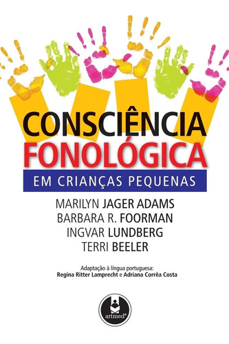 Consciência Fonológica Em Crianças Pequenas