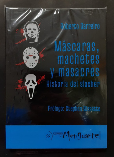 Mascaras, Machetes Y Masacres