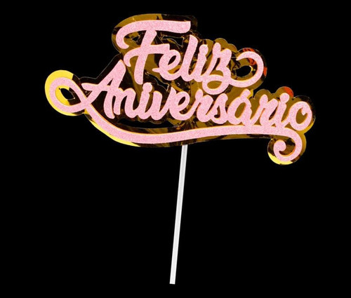 Topo De Bolo Festa Feliz Aniversário Glitter Rosa - 01 Unid