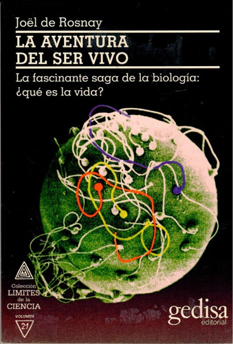 La Aventura Del Ser Vivo