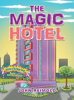 Libro The Magic Hotel - Reimold, John