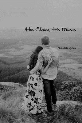 Libro Her Choice, His Missus - Yosere, Danielle