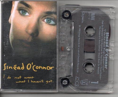 Sinéad O'connor  I Do Not Want What I Cassette Ricewithduck