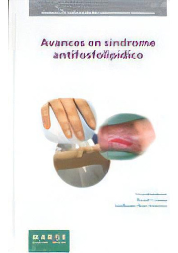 Avances En Sãândrome Antifosfolipãâdico, De Cervera, Ricard. Editorial Marge Médica Books, Tapa Dura En Español