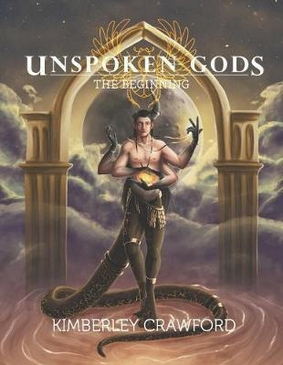 Unspoken Gods : The Beginning - Art Book - Kimberley Craw...