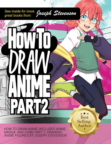 Libro: Cómo Dibujar Anime (incluye Anime, Manga Y Chibip)