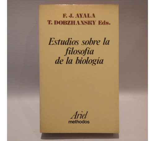 Estudios Sobre Filosofia De Biologia Ayala Dobzhansky Ariel